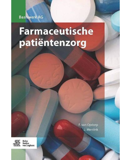 Farmaceutische patiëntenzorg Basiswerk AG - J. Mentink en F. van Opdorp