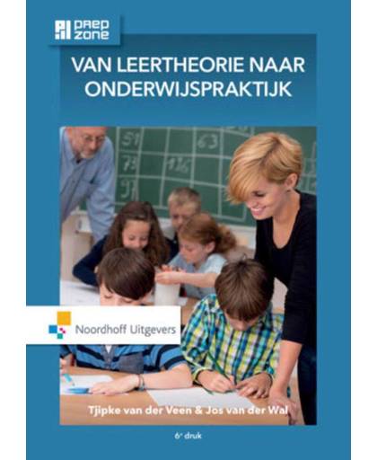 Van leertheorie naar onderwijspraktijk - Thijs van der Veen en Jaap van der Wal