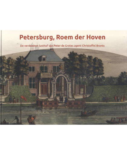 Petersburg, Roem der Hoven - Claudette Baar-de Weerd, Harry Donga, Fred Vogelzang, e.a.