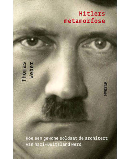 Hitlers metamorfose - Thomas Weber