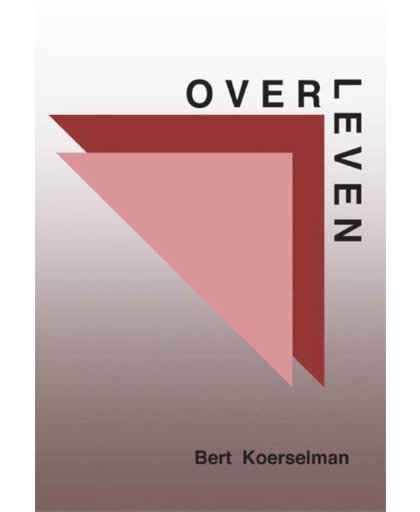 Overleven - Bert Koerselman