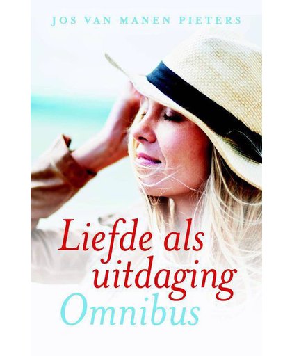 Liefde als uitdaging omnibus - Jos van Manen Pieters