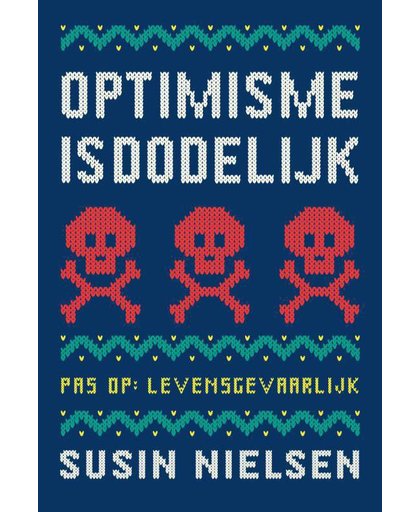 Optimisme is dodelijk - Susin Nielsen