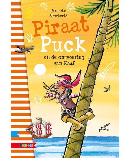 Piraat Puck en de ontvoering van Raaf - Janneke Schotveld