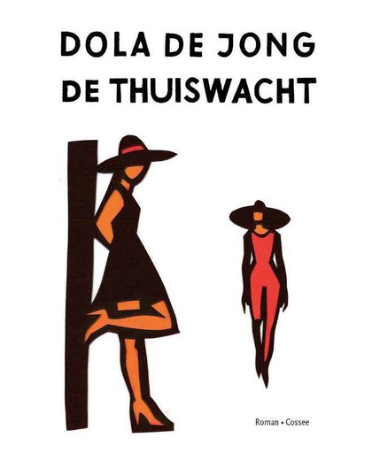 De thuiswacht - Dola de Jong