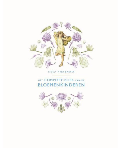 Het complete boek van de Bloemenkinderen - Cicely Mary Barker
