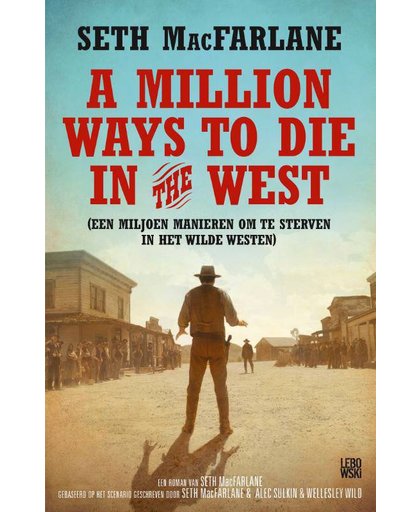 A million ways to die in the west - Seth MacFarlane