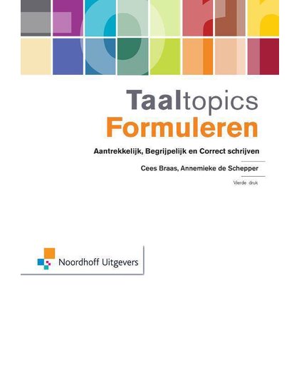 Taaltopics Formuleren - Cees Braas en Annemieke de Schepper