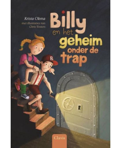 Billy en het geheim onder de trap - Krista Okma