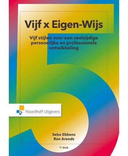 Vijf x Eigen-Wijs - Sebo Ebbens en Ron Arends
