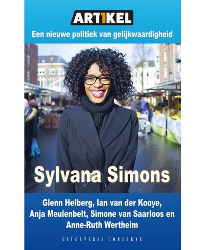 Sylvana Simons e.a. - Artikel 1 - Een nieuwe politiek van gelijkwaardigheid - Sylvana Simons, Glenn Helberg, Ian van der Kooye, e.a.