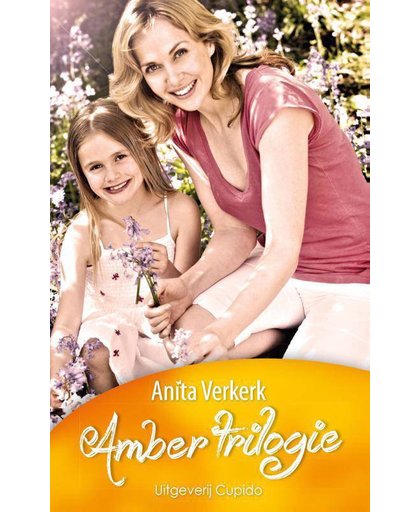 Amber Trilogie - Anita Verkerk