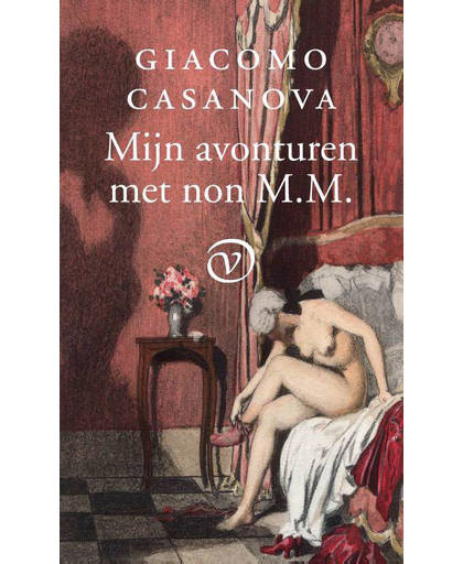 MIJN AVONTUREN MET NON M.M.SET 10 EXEMPLAREN - Giacomo Casanova