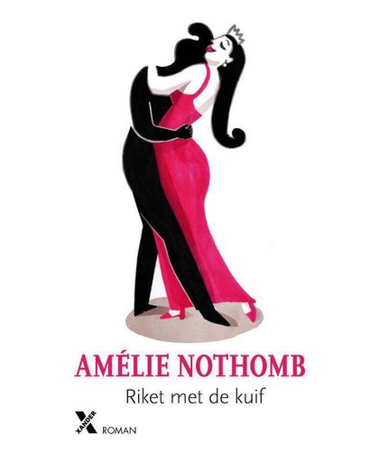 Riket met de kuif - Amélie Nothomb