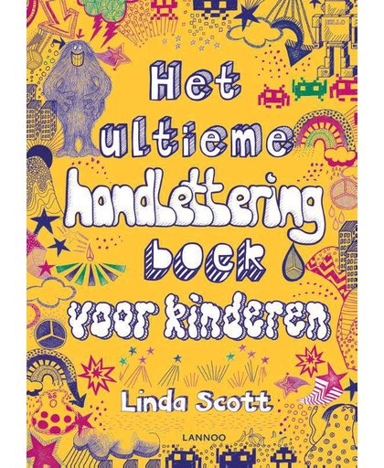 Het ultieme handlettering boek voor kinderen - Linda Scott