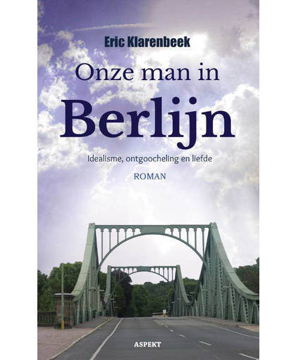 Onze man in Berlijn - Eric Klarenbeek