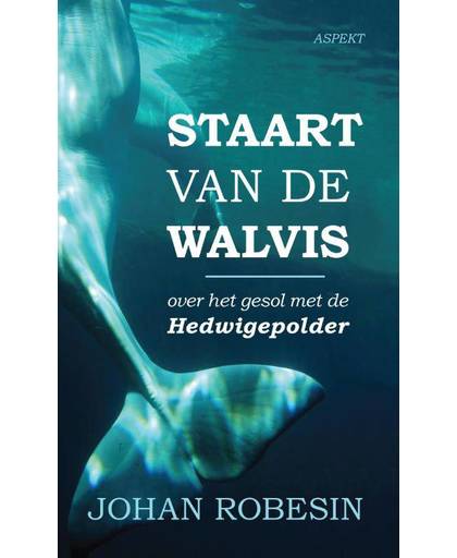 Staart van de Walvis - Johan Robesin