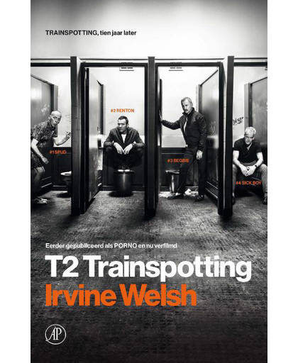 T2 Trainspotting - Irvine Welsh