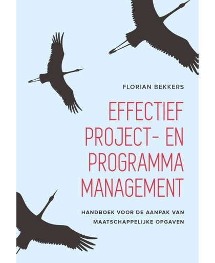 Effectief project- en programmamanagement - Florian Bekkers
