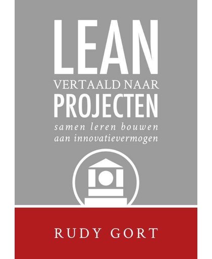 Lean vertaald naar projecten - Rudy Gort