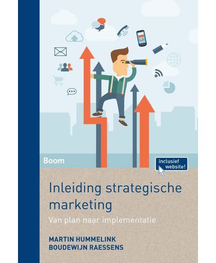 Inleiding strategische marketing - Van plan naar implementatie - Martin Hummelink en Boudewijn Raessens