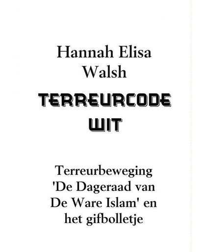 Terreurcode wit - Hannah Elisa Walsh
