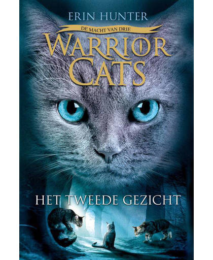 Warrior Cats - Het tweede gezicht (serie 3, deel 1) - Erin Hunter