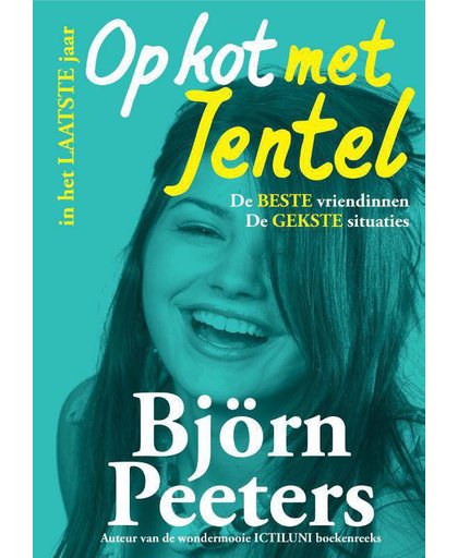 Op kot Op kot met Jentel in het laatste jaar - Björn Peeters