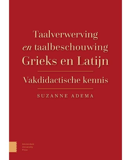 Taalverwerving en Taalbeschouwing Grieks en Latijn - Suzanne Adema