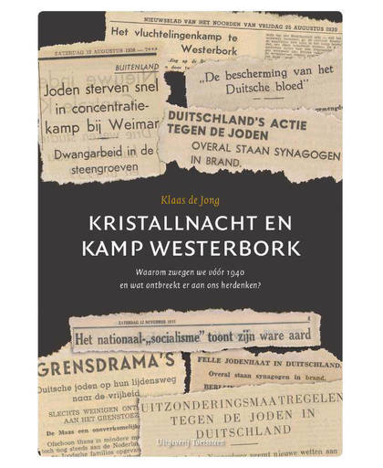 Kristallnacht en Kamp Westerbork - Klaas de Jong