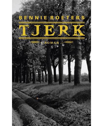 Tjerk - Bennie Roeters