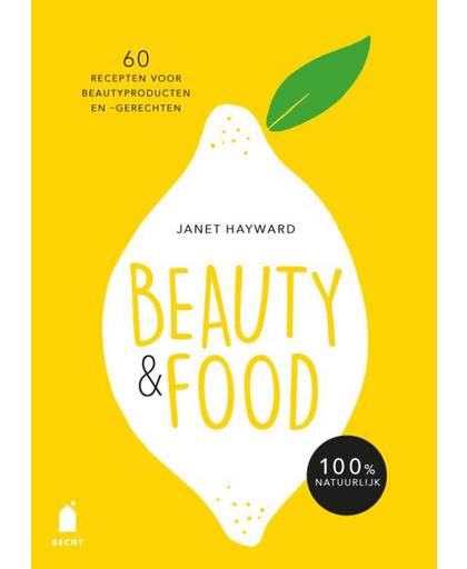Beauty & food - Janet Hayward