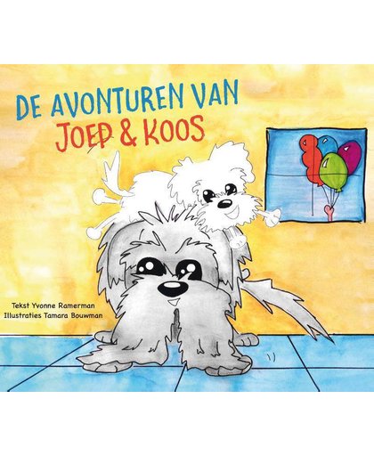 De avonturen van Joep & Koos - Yvonne Ramerman