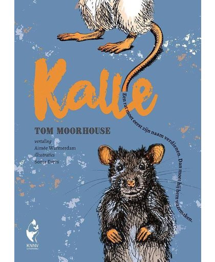 Kalle - jeugdboek over ratten - Tom Moorhouse