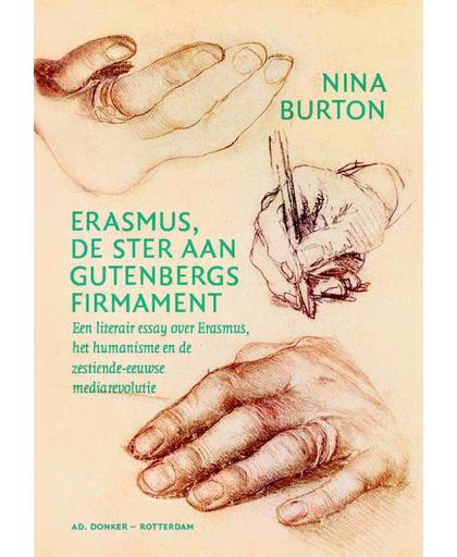 Erasmus, de ster aan Gutenbergs firmament - Nina Burton