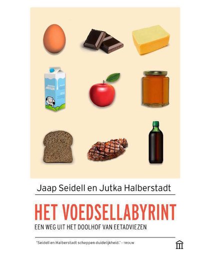 Het voedsellabyrint - Jaap Seidell en Jutka Halberstadt