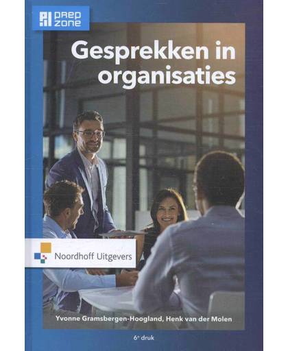 Gesprekken in organisaties - Yvonne Gramsbergen-Hoogland en Henk van der Molen