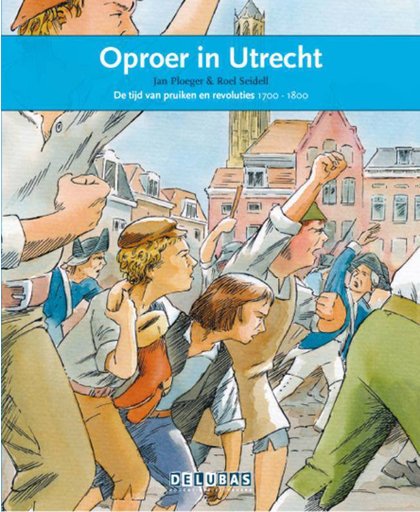 Terugblikken leesboeken Oproer in Utrecht - Jan Ploeger