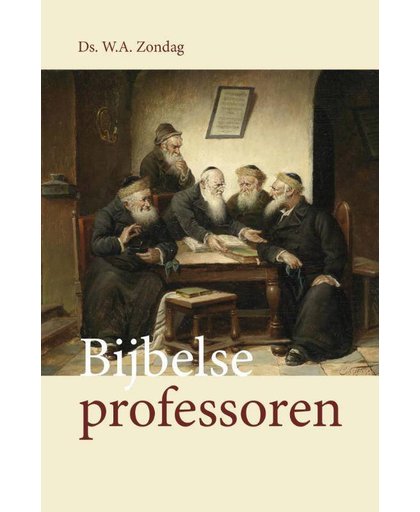 Bijbelse professoren - Ds. W.A. Zondag