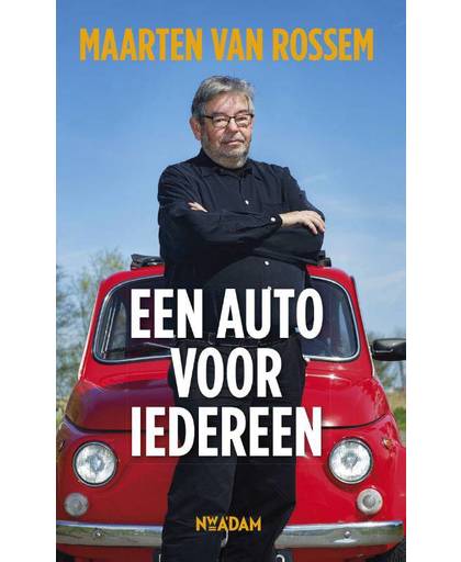 Een auto voor iedereen - Maarten van Rossem