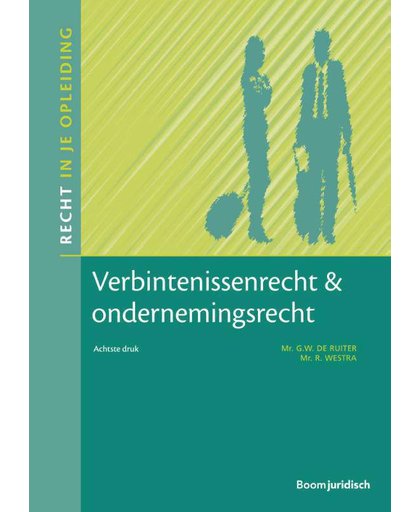 Verbintenissenrecht & Ondernemingsrecht - R. Westra en G.W. de Ruiter
