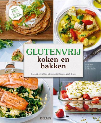 Glutenvrij koken en bakken - Christiane Schafer en Sandra Strehle
