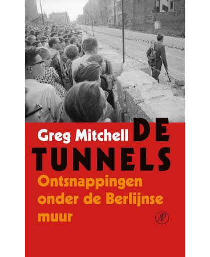De tunnels - Greg Mitchell