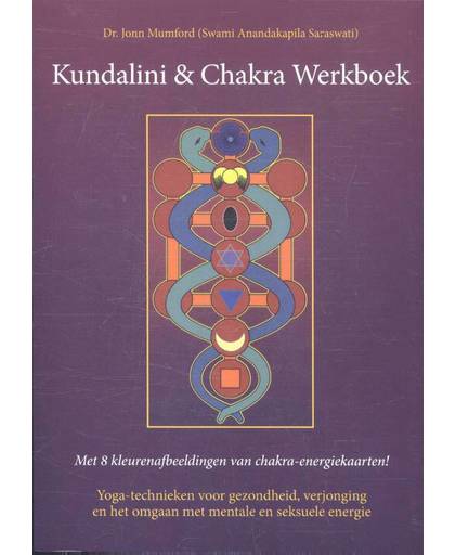 Kundalini & Chakra Werkboek - Jonn Mumford