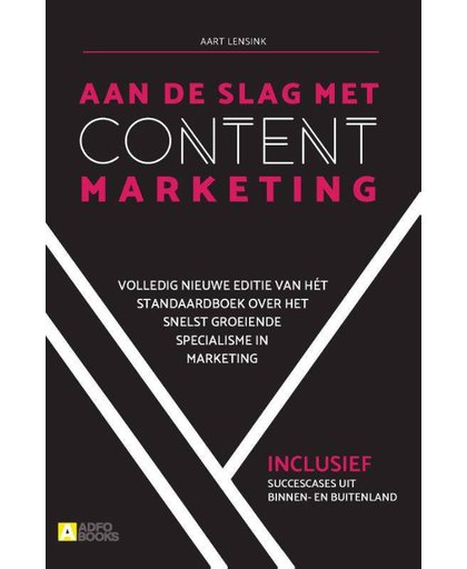 Aan de slag met contentmarketing, 2e editie - Aart Lensink