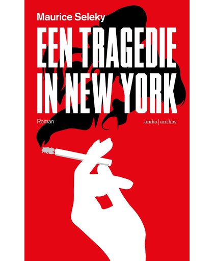 Een tragedie in New York - Maurice Seleky