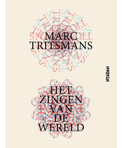 Het zingen van de wereld - Marc Tritsmans