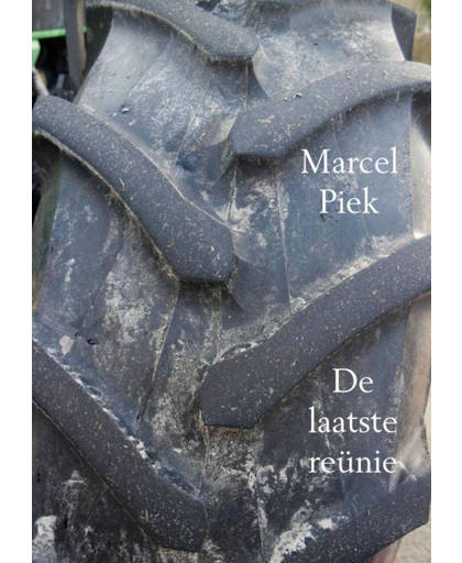 De laatste reünie - Marcel Piek