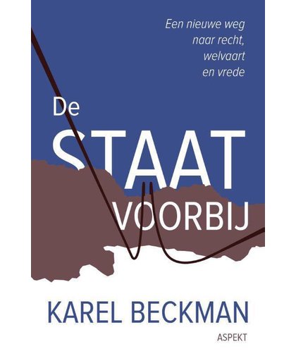 De Staat Voorbij - Karel Beckman