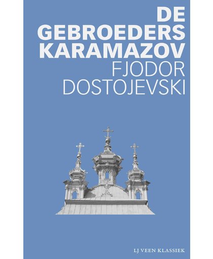 De gebroeders Karamazov - Fjodor Dostojevski